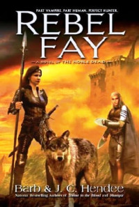 Hendee J C; Hendee Barb — Rebel Fay
