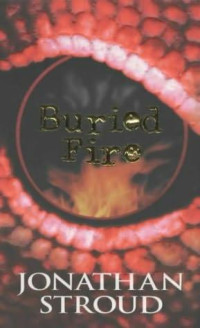 Stroud Jonathan — Buried Fire