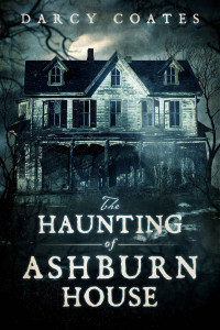 Coates Darcy — The Haunting of Ashburn House