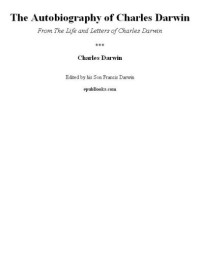 Charles Darwin — Autobiography of Charles Darwin