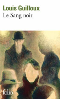 Guilloux Louis — Le Sang Noir