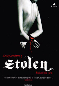 Kelley Armstrong — Stolen