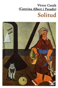 Víctor Català — Solitud