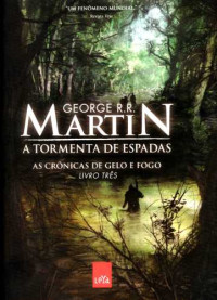 Martin, George R R — A Tormenta de Espadas
