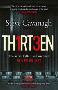 Cavanagh Steve — Thirteen: