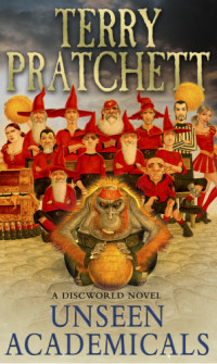 Terry Pratchett — Unseen Academicals