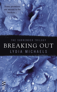 Lydia Michaels — Breaking Out