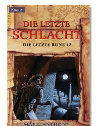 Anthony Mark — Die letzte Schlacht