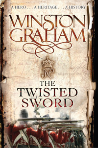 Winston Graham — The Twisted Sword