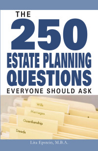Lita Epstein — The 250 Estate Planning Questions Everyone Should Ask