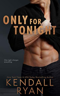 Ryan Kendall — Only for Tonight