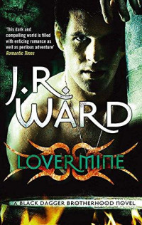 J. R. Ward — Lover Mine (Black Dagger Brotherhood, #08)