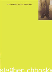 Chbosky Stephen — The Perks of Being a Wallflower