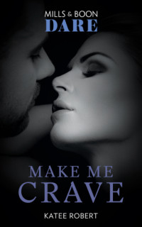 Katee Robert — Make Me Crave