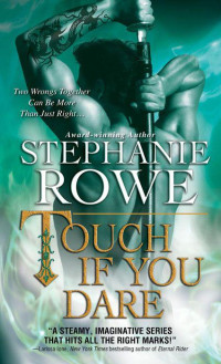 Rowe Stephanie — Touch If You Dare