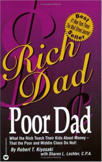 Kiyosaki Robert — Rich Dad, Poor Dad