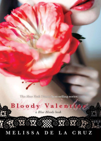 De La Cruz, Melissa — Bloody Valentine