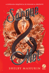 Shelby Mahurin — Sangue e mel