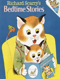 Richard Scarry — Richard Scarry’s Bedtime Stories