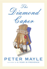 Mayle Peter — The Diamond Caper