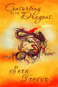 Trevor Sera — Consorting With Dragons