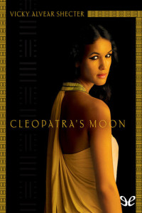 Vicky Alvear Shecter — Cleopatra's Moon