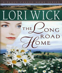 Wick Lori — Long Road Home, The