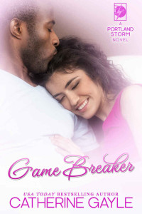 Gayle Catherine — Game Breaker