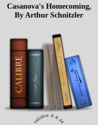 Schnitzler Arthur — Casanova's Homecoming