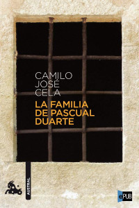 Cela, Camilo José — La familia de Pascual Duarte