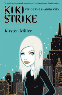 Miller Kirsten — Inside the Shadow City