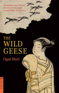 Ogai Mori — The Wild Geese