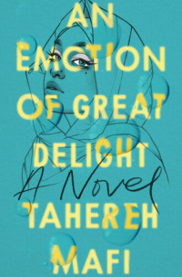 Tahereh Mafi — An Emotion of Great Delight