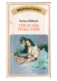 Hilliard Nerina — The Scars Shall Fade