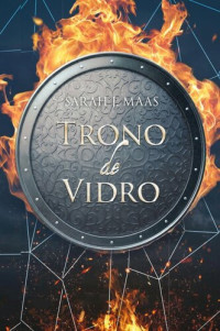 Sarah J. Maas — Kit Trono de vidro
