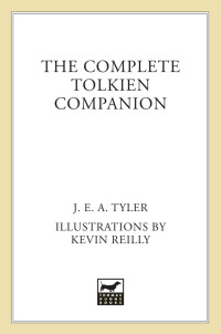 A Tyler, J E — The Complete Tolkien Companion