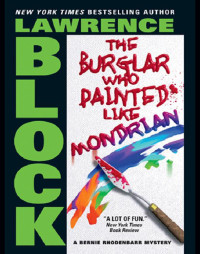 Block Lawrence — The Burglar Who Painted Like Mondrian
