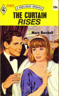 Burchell Mary — The Curtain Rises