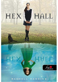 Rachel Hawkins — Hex Hall