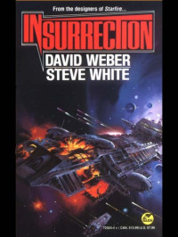 Weber David; White Steve — Insurrection