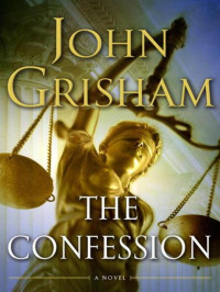 Grisham John — The Confession