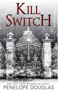 Penelope Douglas — Kill Switch (Devil's Night #3)