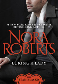 Nora Roberts — Luring a Lady