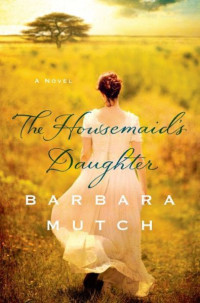 Mutch Barbara — The Housemaid's Daughter