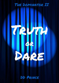 Prince DD — Truth or Dare;