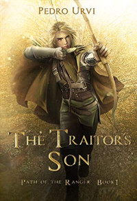 Pedro Urvi — The Traitor's Son