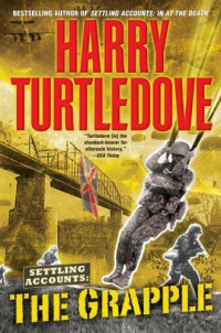 Turtledove Harry — The Grapple