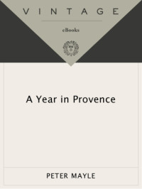 Mayle Peter — A Year in Provence