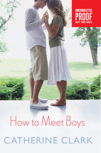 Clark Catherine — How to Meet Boys