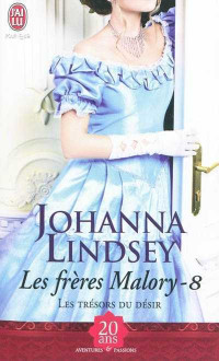Johanna Lindsey — Les trésors du désir